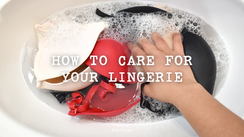 How to Care for Lingerie – Tips to Keep It Like New | BraTopia