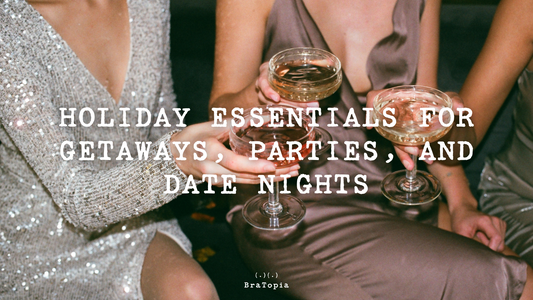 Holiday Essentials for Getaways, Parties, and Date Nights