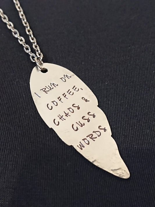 Ninestyles - I Run On Coffee, Chaos & Cuss Words Necklace (Feather)